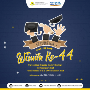 INFORMASI Pendaftaran Wisuda & Pelaksanaan Wisuda Universitas Djuanda Bogor Ke-44